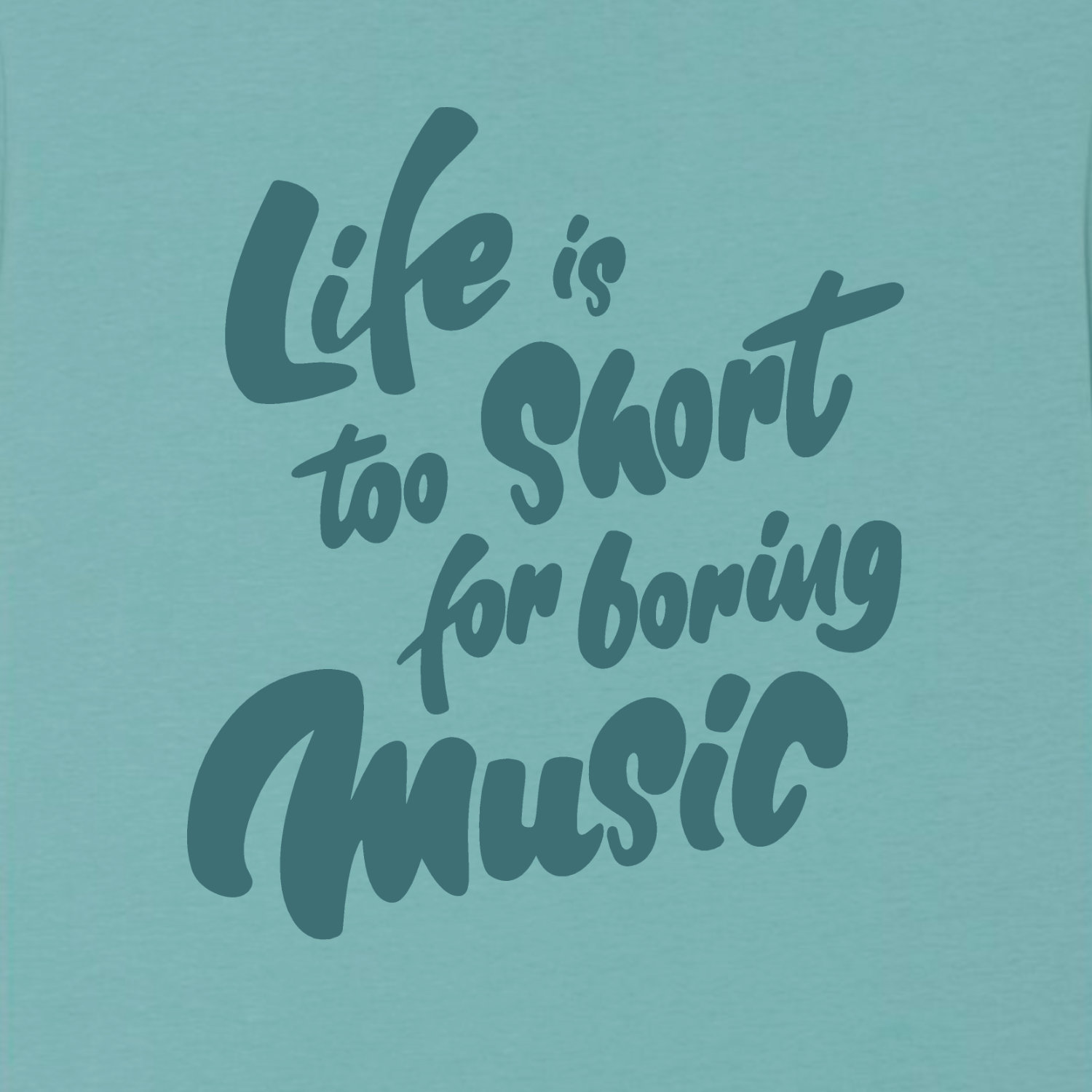 Lite is too short for boring music | Bio Hoodie unisex teal monstera logo