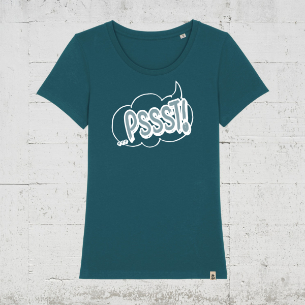 PSSST! | Bio T-Shirt Women