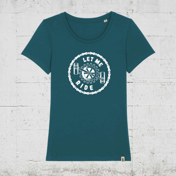Let Me Ride | Bio T-Shirt Women