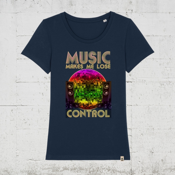 Music makes me loose control | Bio T-Shirt Women