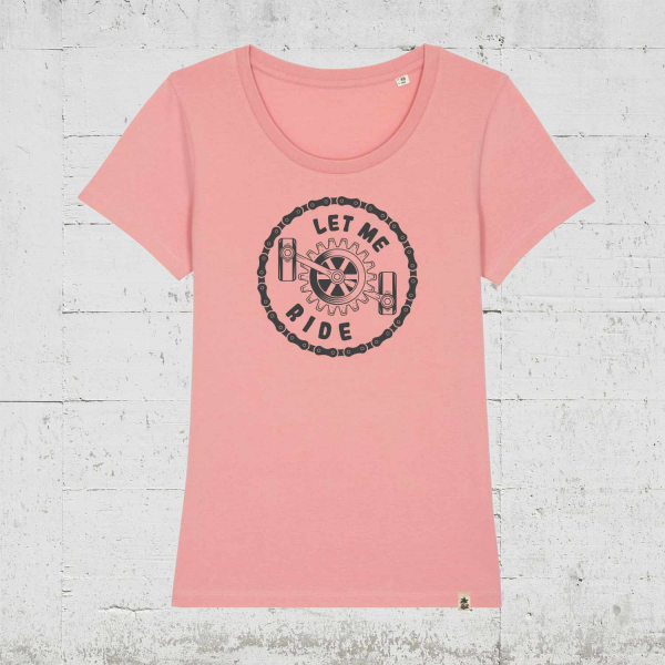 Let Me Ride | Bio T-Shirt Women